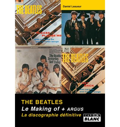 Le making of The Beatles - Daniel Lesueur - relié