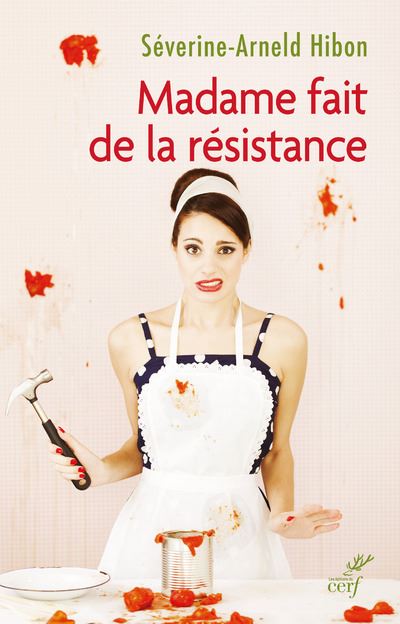 Madame fait de la Résistance