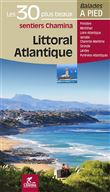 Littoral Atlantique, les 30 plus beaux sentiers