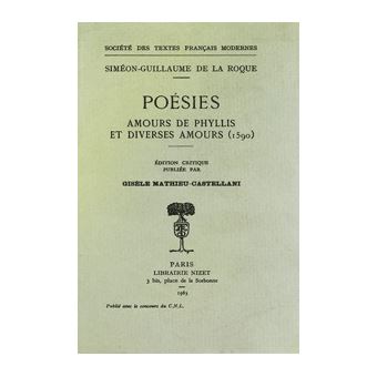 Poésies Amours de Phyllis et Diverses Amours (1590) Amours de Phyllis