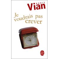 Je Voudrais pas Crever