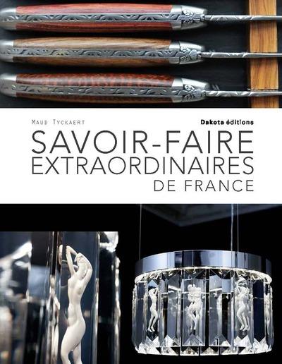 Savoir-faire extraordinaire de France