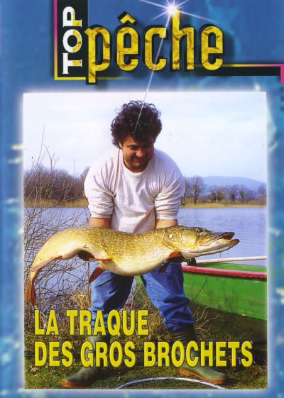 La traque des gros brochets - DVD Documentaire - PECHE DES CARNASSIERS - Vidéotel