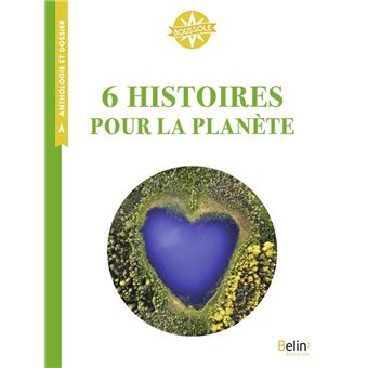 6 histoires pour la planète