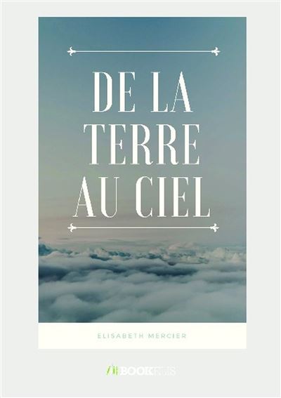 De la terre au ciel