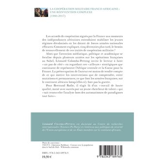 La coopération militaire franco-africaine : une réinvention complexe (1960-2017)