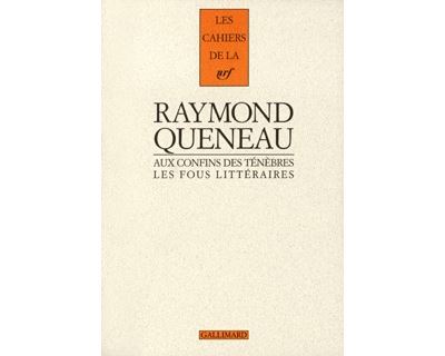 Aux confins des ténèbres les fous littéraires du XIXe siècle