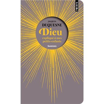 Dieu expliqué à mes petits-enfants