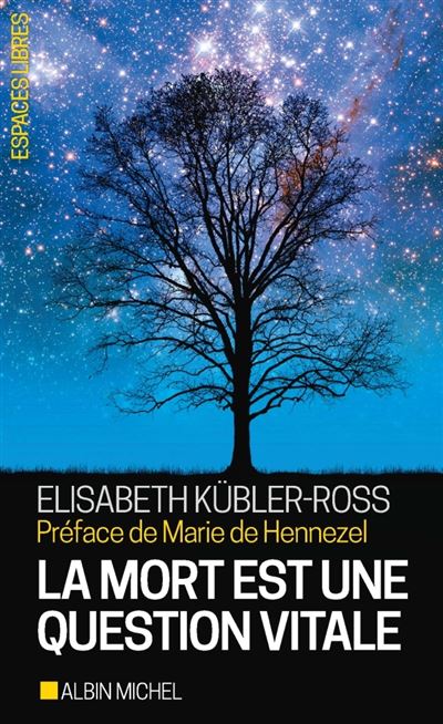 La Mort est une question vitale - Elisabeth Kubler-Ross - Poche
