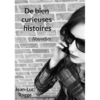 De bien curieuses histoires - 1