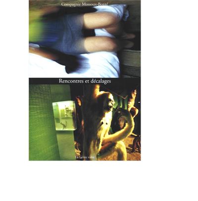 Rencontres et Decalages -  Mossoux - broché