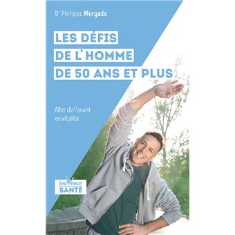 Les défis de l'homme de 50 ans et plus