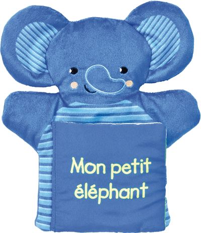 Mon petit éléphant - Livre Marionnette