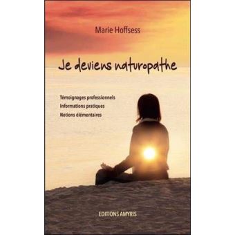 Je deviens naturopathe - Témoignages professionnels