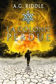 Winter World, T3 : La Colonie perdue