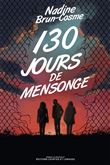 130 jours de mensonge