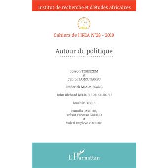 Autour du politique (Cahiers de l'IREA 28)