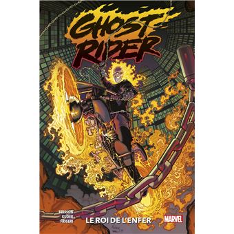 Ghost Rider Tome 1 Ghost Rider T01 Le Roi De L Enfer Ed Brisson Aaron Kuder Cartonne Achat Livre Ou Ebook Fnac