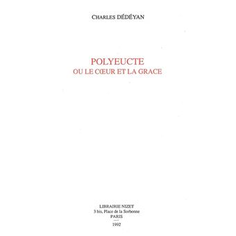 Polyeucte ou le cœur de la grâce