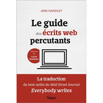 Le guide des écrits web percutants - 1