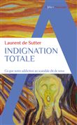 Indignation totale