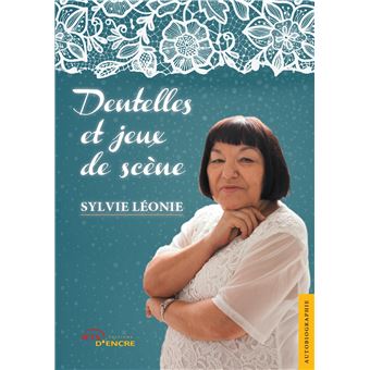 Dentelles et jeux de scène