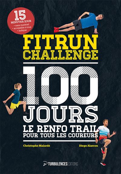 Fitrun Challenge 100 jours - Christophe Malardé - broché