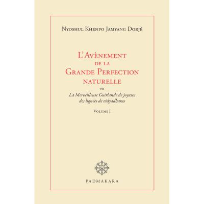 L'avènement de la grande perfection naturelle