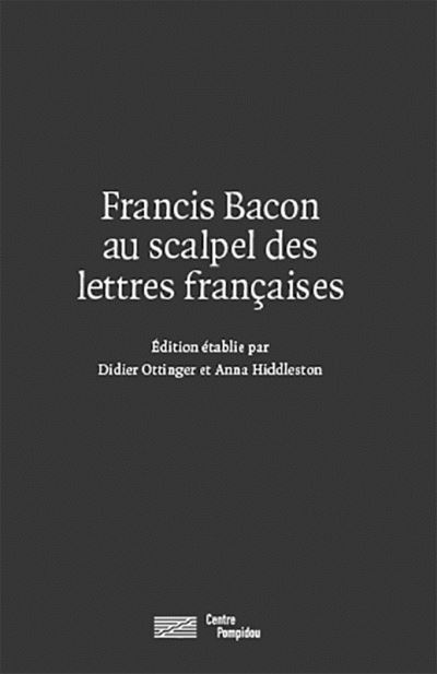 Bacon au scalpel des lettres francaises