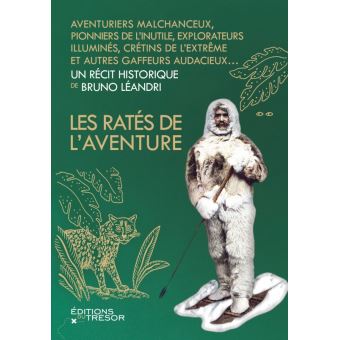 Les ratés de l'aventure