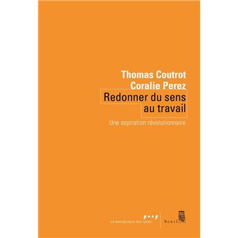 Redonner du sens au travail - 1
