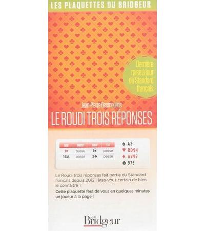 Le Roudi trois réponses