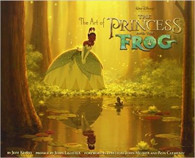 The art of the princess and the frog - relié - Jeff Kurtti
