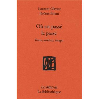 Où est passé le passé