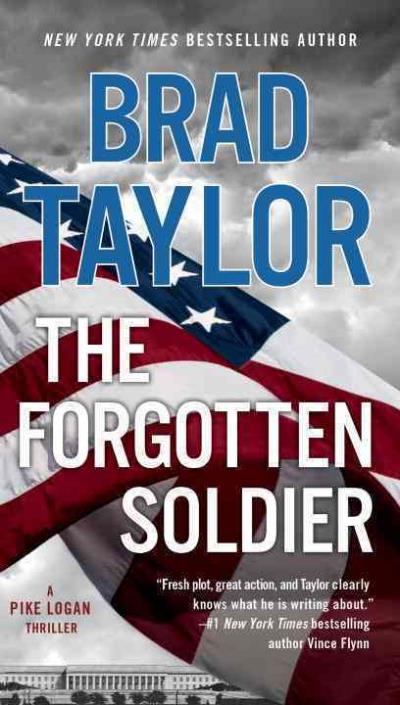 FORGOTTEN SOLDIER:A PIKE LOGAN THRILLER