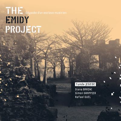 Emidy project/odyssee d un esclave musicien