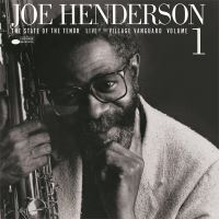 The State Of The Tenor: Live At The Village Vanguard, Vol.1