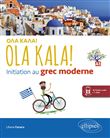 OLA KALA! Initiation au grec moderne