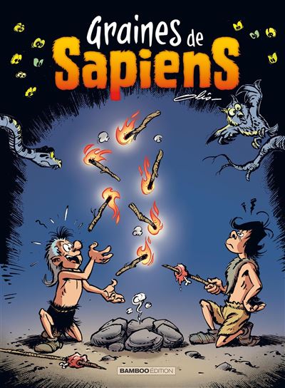 Graines de sapiens - Tomes 01 & 02