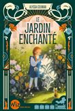 Le Jardin enchanté - tome 2