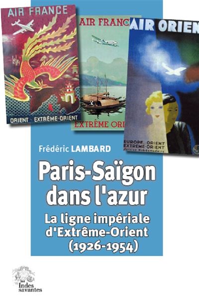 Paris-Saïgon dans l'azur