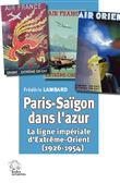 Paris-Saïgon dans l'azur