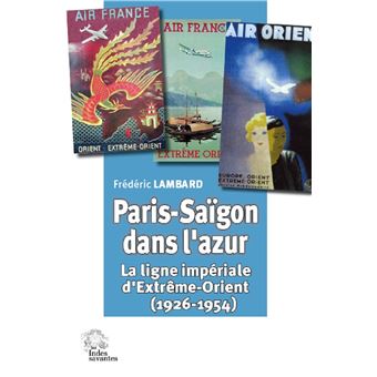 Paris-Saïgon dans l'azur