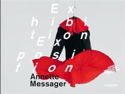 MESSAGER ANNETTE, EXHIBITION/EXPOSITION
