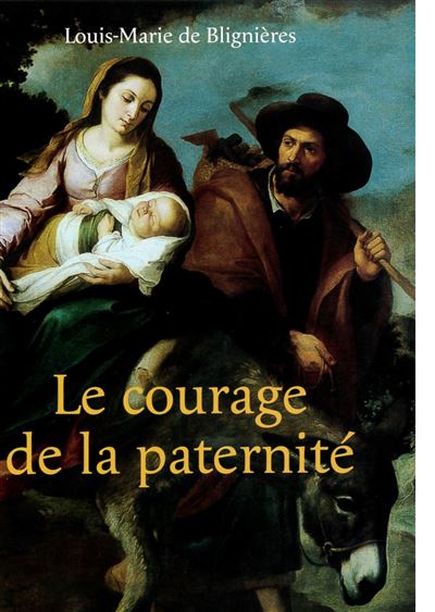 Le courage de la paternite