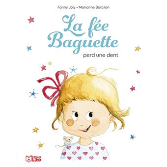 La fée Baguette perd une dent