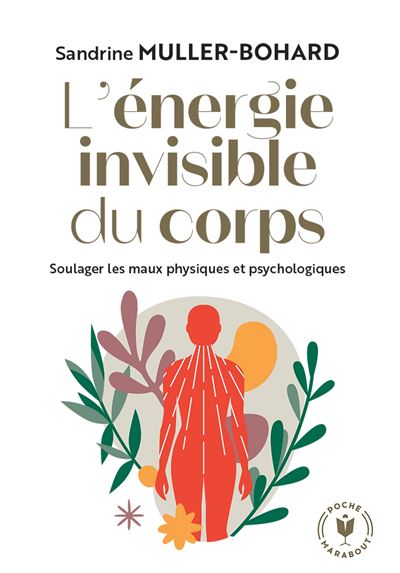 L'énergie invisible du corps