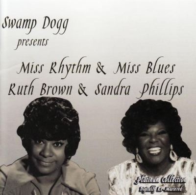 Swamp Dogg Presents : Miss Rhythm And Miss Blues