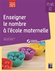 Enseigner le nombre à l'école maternelle PS, MS, GS - Programmes 2025 + ressources numériques