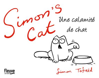 Simon's Cat - Tome 1 - Simon's cat - Simon Tofield - broché